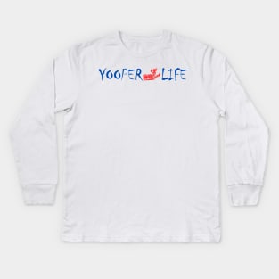 Yooper Life Snow Mobile Kids Long Sleeve T-Shirt